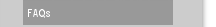 FAQs